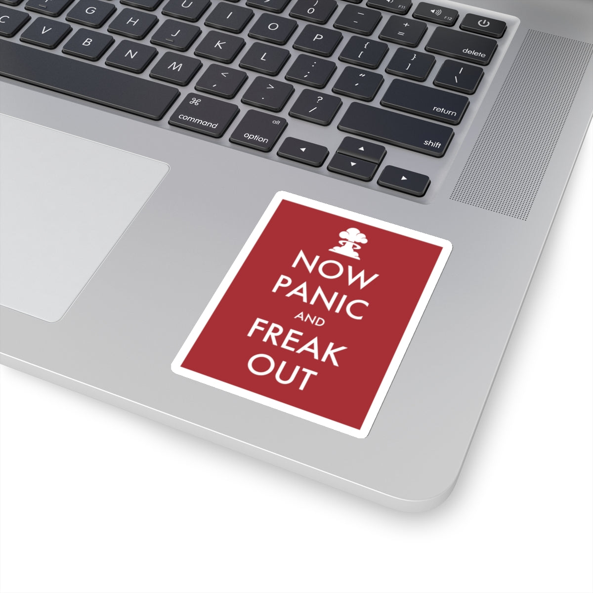 Now Panic And Freak Out Vinyl Sticker (Red) by Studio Ten Design, shown on laptop