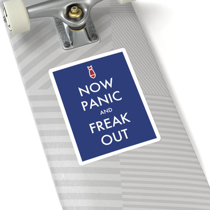 Now Panic And Freak Out Vinyl Sticker (Blue) by Studio Ten Design, shown on skateboard