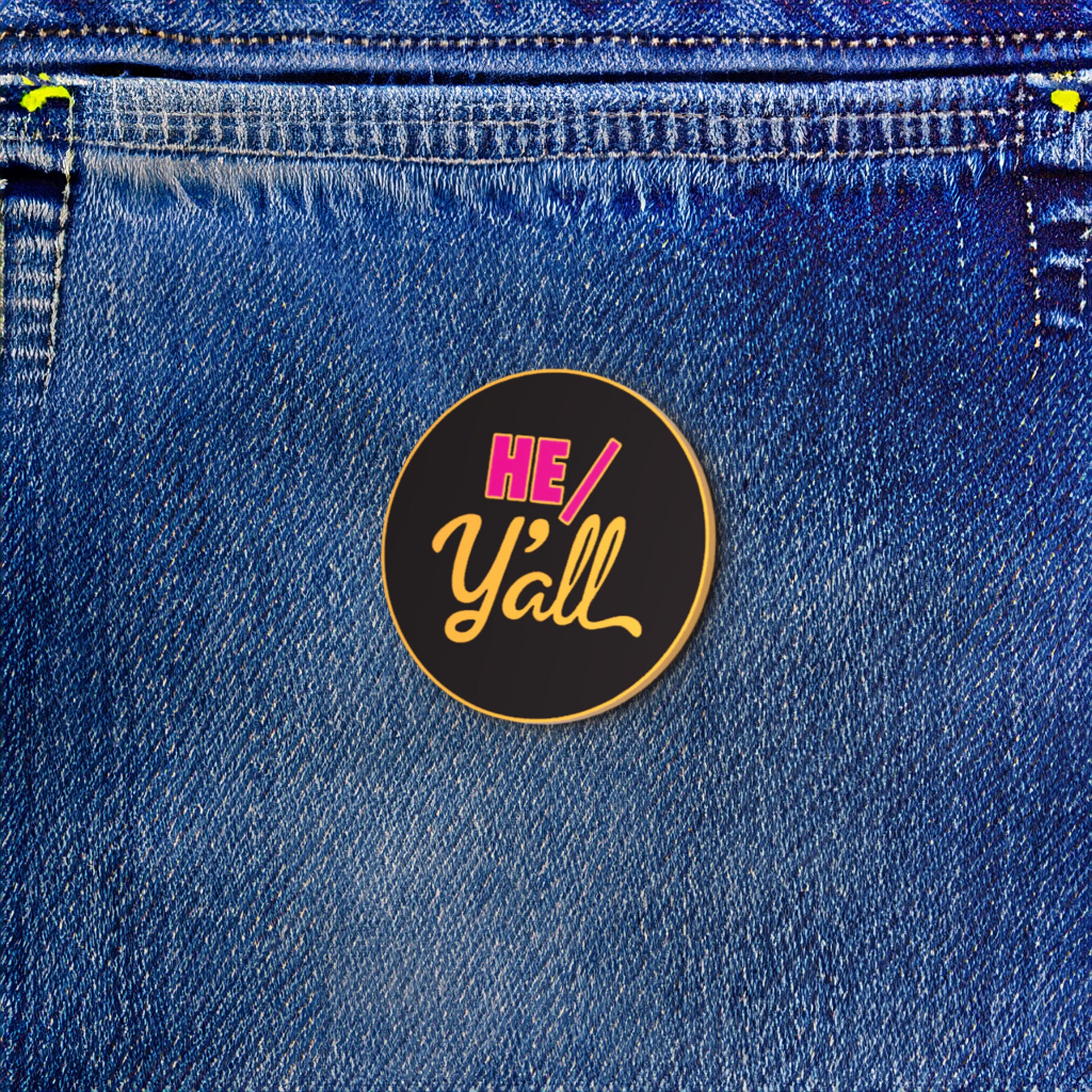 He/Y'all Pronouns Enamel Pin (Denim mockup)