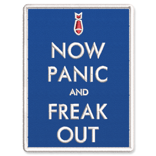 Now Panic and Freak Out Blue Embroidered Iron-On Patch by Studio Ten Design