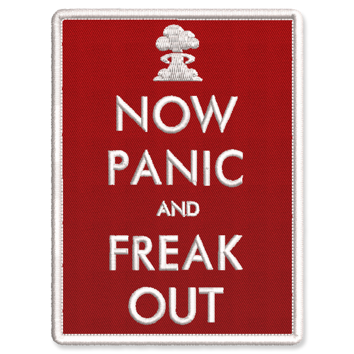 Now Panic and Freak Out Red Embroidered Iron-On Patch by Studio Ten Design