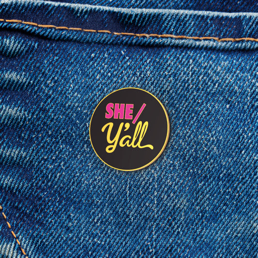 She/Y'all Pronouns Enamel Pin (enim Mockup)