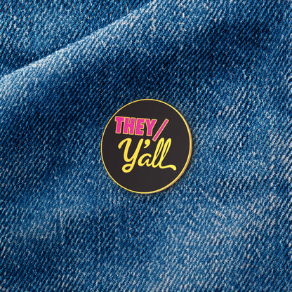 They/Y'all Pronouns Enamel Pin (Denim mockup)