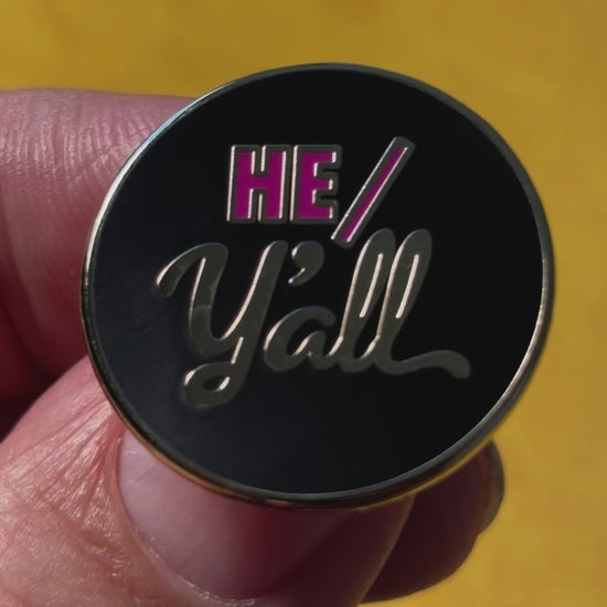 He/Y'all enamel pin