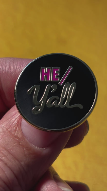 He/Y'all enamel pin